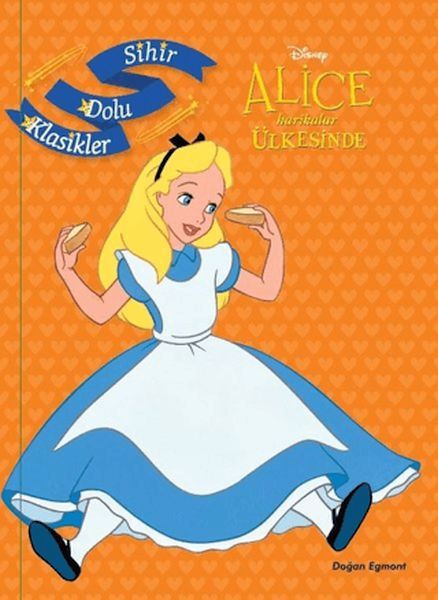 Disney Alice Harikalar Ülkesinde Sihir Dolu Klasikler
