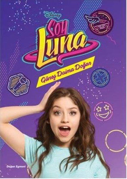 Disney Soy Luna Güneş Daima Doğar