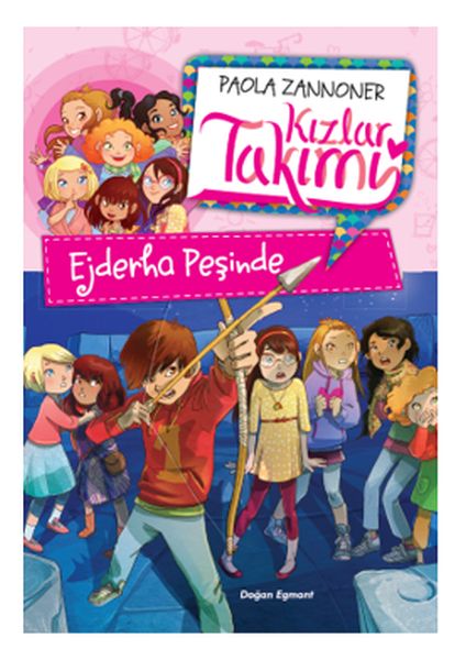 Kızlar Takımı Ejderha Peşinde