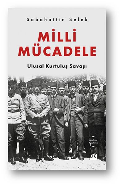 Milli Mücadele Ulusal Kurtuluş Savaşı