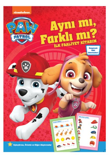 Paw Patrol Aynı mı, Farklı mı İlk Faaliyet Kitabım