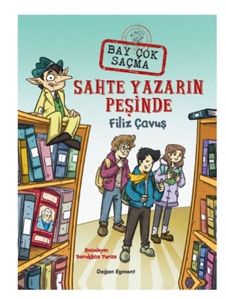 Sahte Yazarın Peşinde Bay Çok Saçma 2