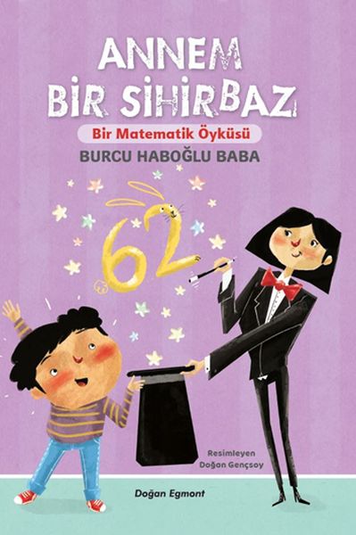 Annem Bir Sihirbaz Bir Matematik Öyküsü