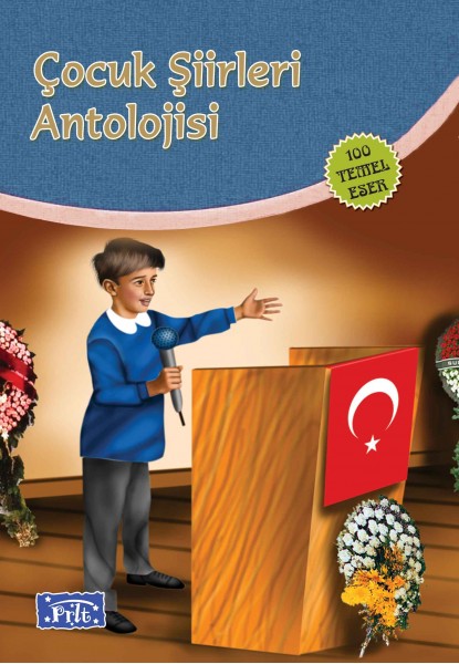 Çocuk Şiirleri Antolojisi 100 Temel Eser İlköğretim