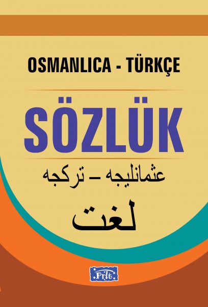 Osmanlıca Türkçe Sözlük