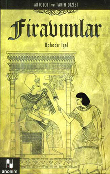Firavunlar Mitoloji ve Tarih Dizisi