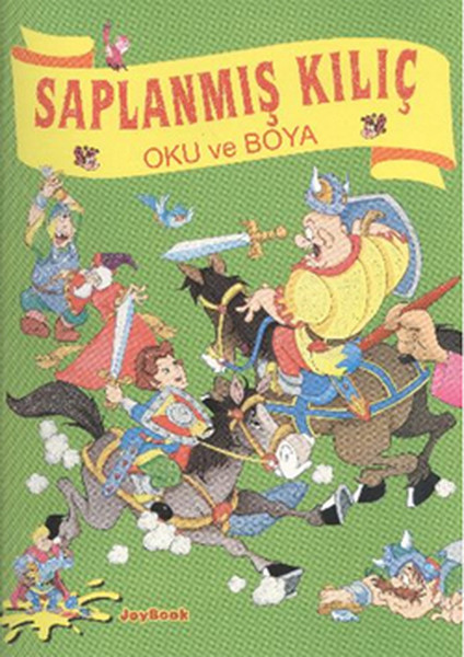 Saplanmış Kılıç Oku ve Boya