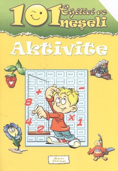 101 Eğitici ve Neşeli Aktivite Sarı Kitap
