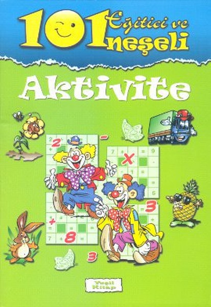 101 Eğitici ve Neşeli Aktivite Yeşil Kitap