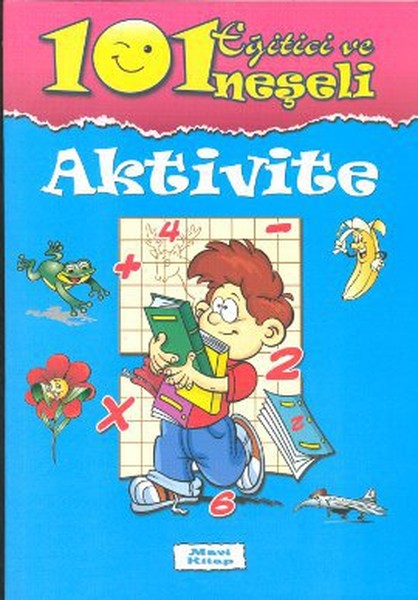 101 Eğitici ve Neşeli Aktivite Mavi Kitap