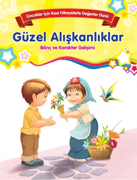 Güzel Alışkanlıklar Bilinç ve Karakter Gelişimi