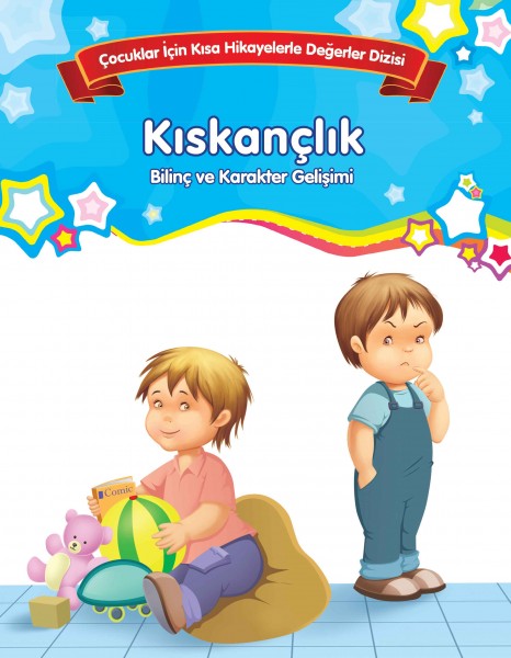 Kıskançlık Bilinç ve Karakter Gelişimi