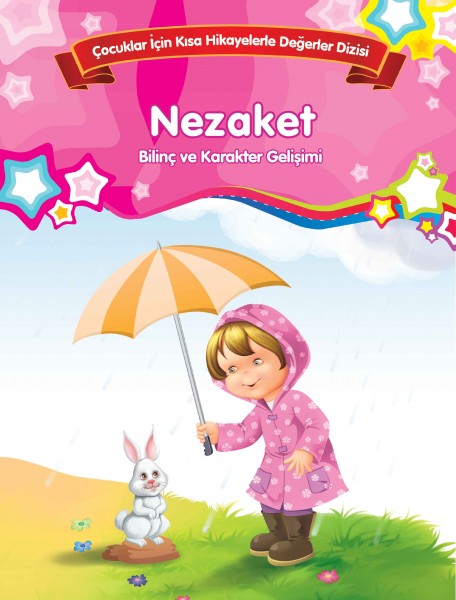 Nezaket Bilinç ve Karakter Gelişimi