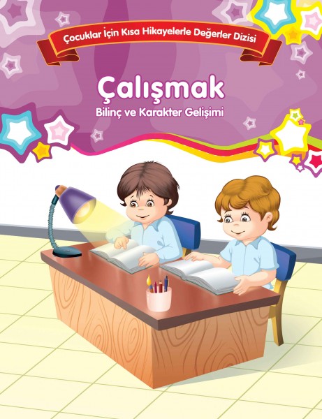Çalışmak Bilinç ve Karakter Gelişimi