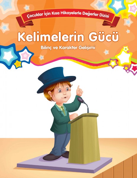 Kelimelerin Gücü Bilinç ve Karakter Gelişimi