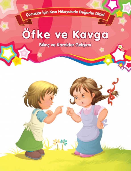 Öfke ve Kavga Bilinç ve Karakter Gelişimi