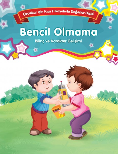 Bencil Olmama Bilinç ve Karakter Gelişimi