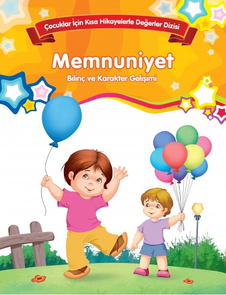 Memnuniyet Bilinç ve Karakter Gelişimi