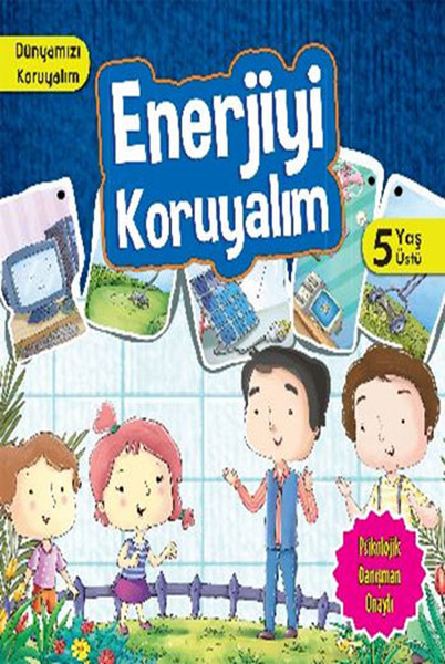Enerjiyi Koruyalım Dünyamızı Koruyalım