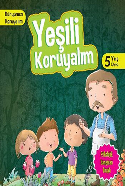 Yeşili Koruyalım Dünyamızı Koruyalım