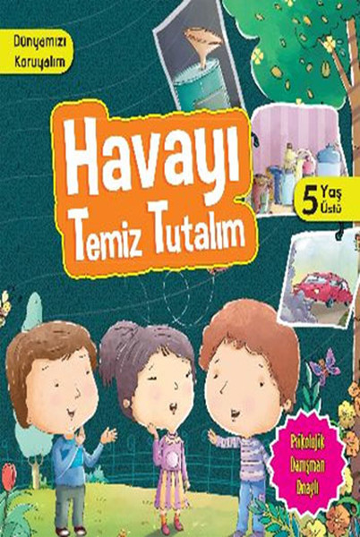 Havayı Temiz Tutalım Dünyamızı Koruyalım
