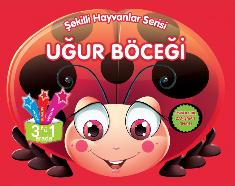 Şekilli Hayvanlar Serisi Uğur Böceği