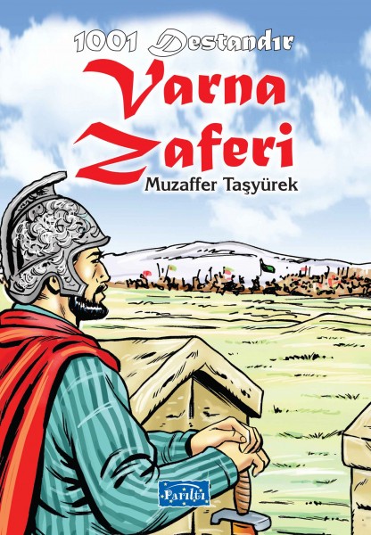 1001 Destandır Varna Zaferi