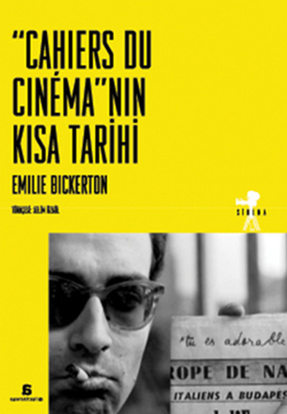 Cahiers Du Cinema nın Kısa Tarihi