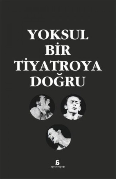 Yoksul Bir Tiyatroya Doğru