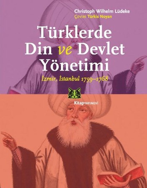 Türklerde Din ve Devlet Yönetimi İzmir,İstanbul 1759 1768