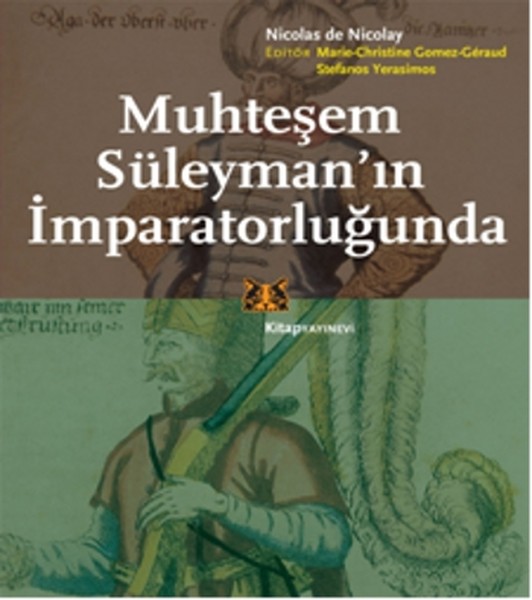 Muhteşem Süleymanın İmparatorluğunda