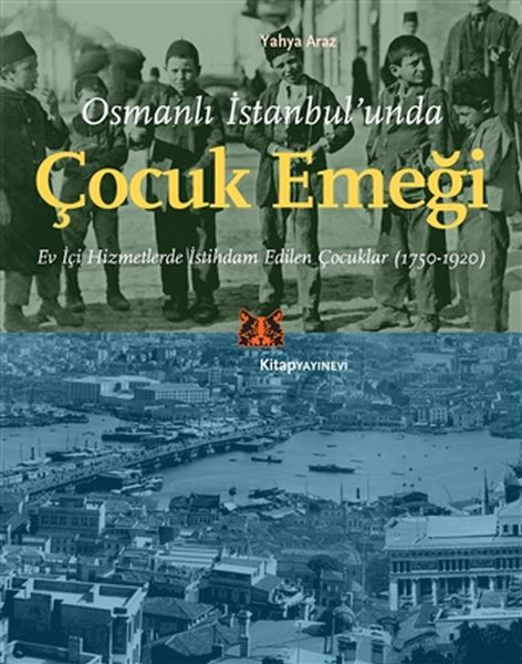 Osmanlı İstanbulunda Çocuk Emeği