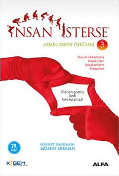 İnsan İsterse Azmin Zaferi Öyküleri 3