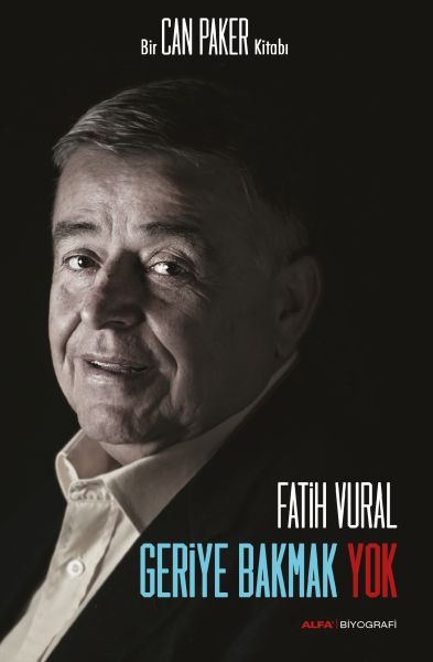 Geriye Bakmak Yok Bir Can Paker Kitabı