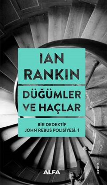 Düğümler ve Haçlar Bir Dedektif John Rebus Polisiyesi 1