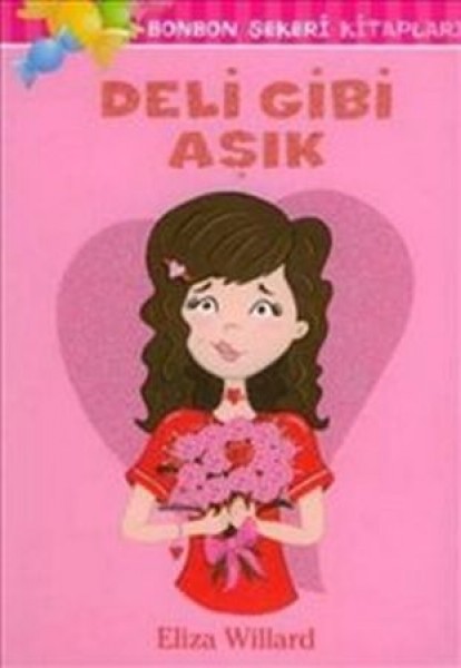 Deli Gibi Aşık Bonbon Şekeri Kitapları