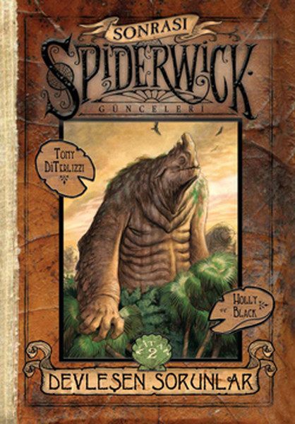 Spiderwick Günceleri Sonrası 2 Devleşen Sorunlar