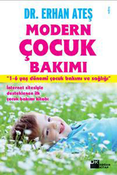 Modern Çocuk Bakımı 1 6 Yaş Dönemi Çocuk Bakımı ve Sağlığı