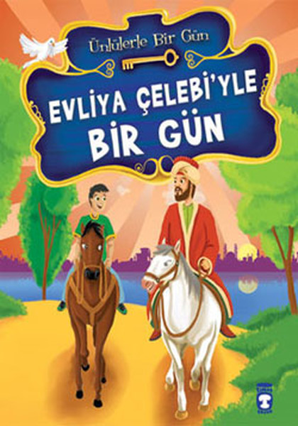 Evliya Çelebiyle Bir Gün