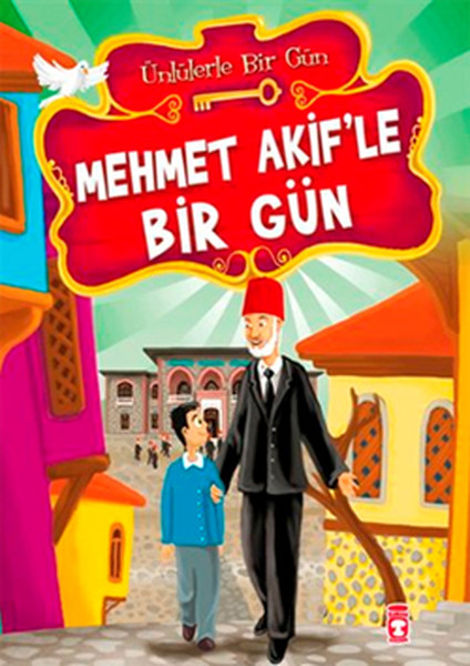 Mehmet Akifle Bir Gün