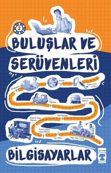 Buluşlar ve Serüvenleri Bilgisayar