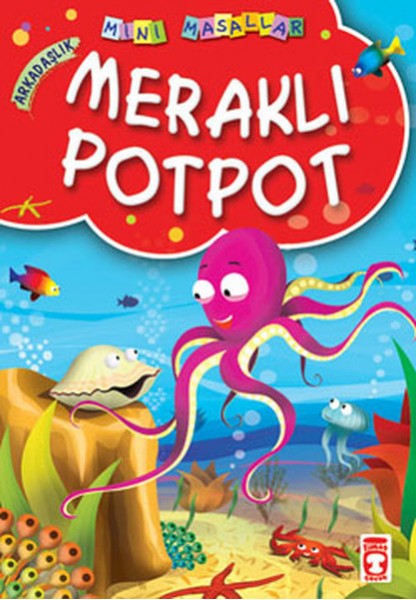 Meraklı Potpot Mini Masallar