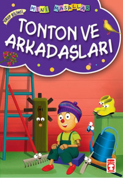 Tonton ve Arkadaşları Mini Masallar