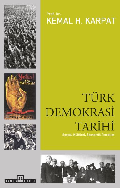 Türk Demokrasi Tarihi Sosyal, Kültürel, Ekonomik Temeller