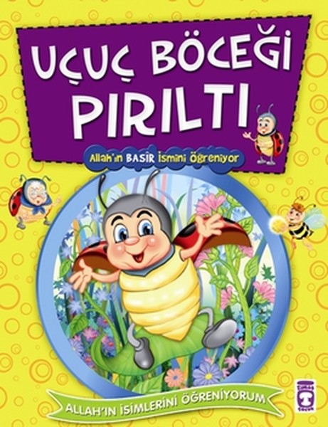 Uçuç Böceği Pırıltı Allahın Basir İsmini Öğreniyor