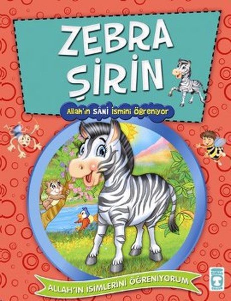 Allah'ın İsimlerini Öğreniyorum 2 Zebra Şirin