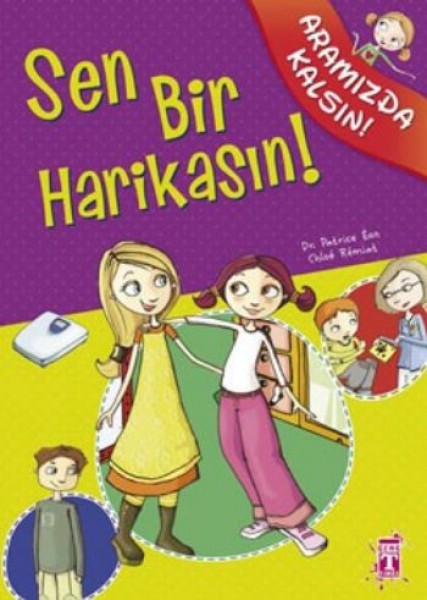 Sen Bir Harikasın Aramızda Kalsın