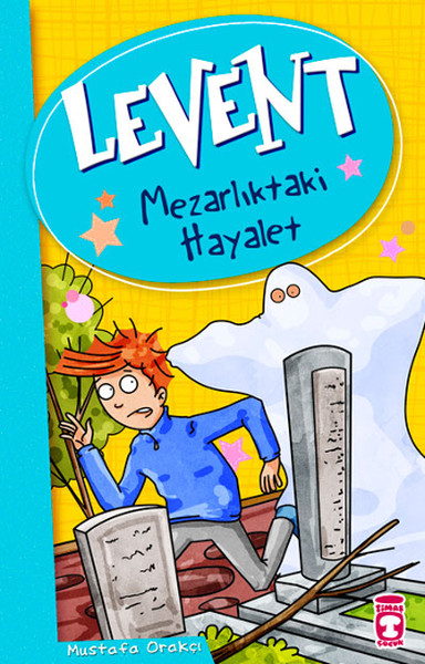 Levent ve Tayfası 01 Mezarlıktaki Hayalet