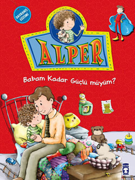 Alper ve Ailesi Babam Kadar Güçlü müyüm
