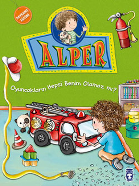 Alper ve Ailesi Oyuncakların Hepsi Benim Olamaz mı